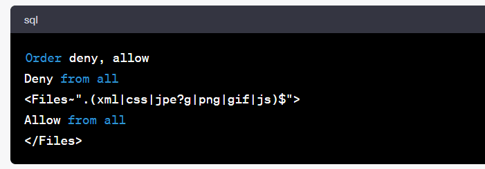 Order deny, allowDeny from all<Files~".(xml|css|jpe?g|png|gif|js)$">Allow from all</Files>
